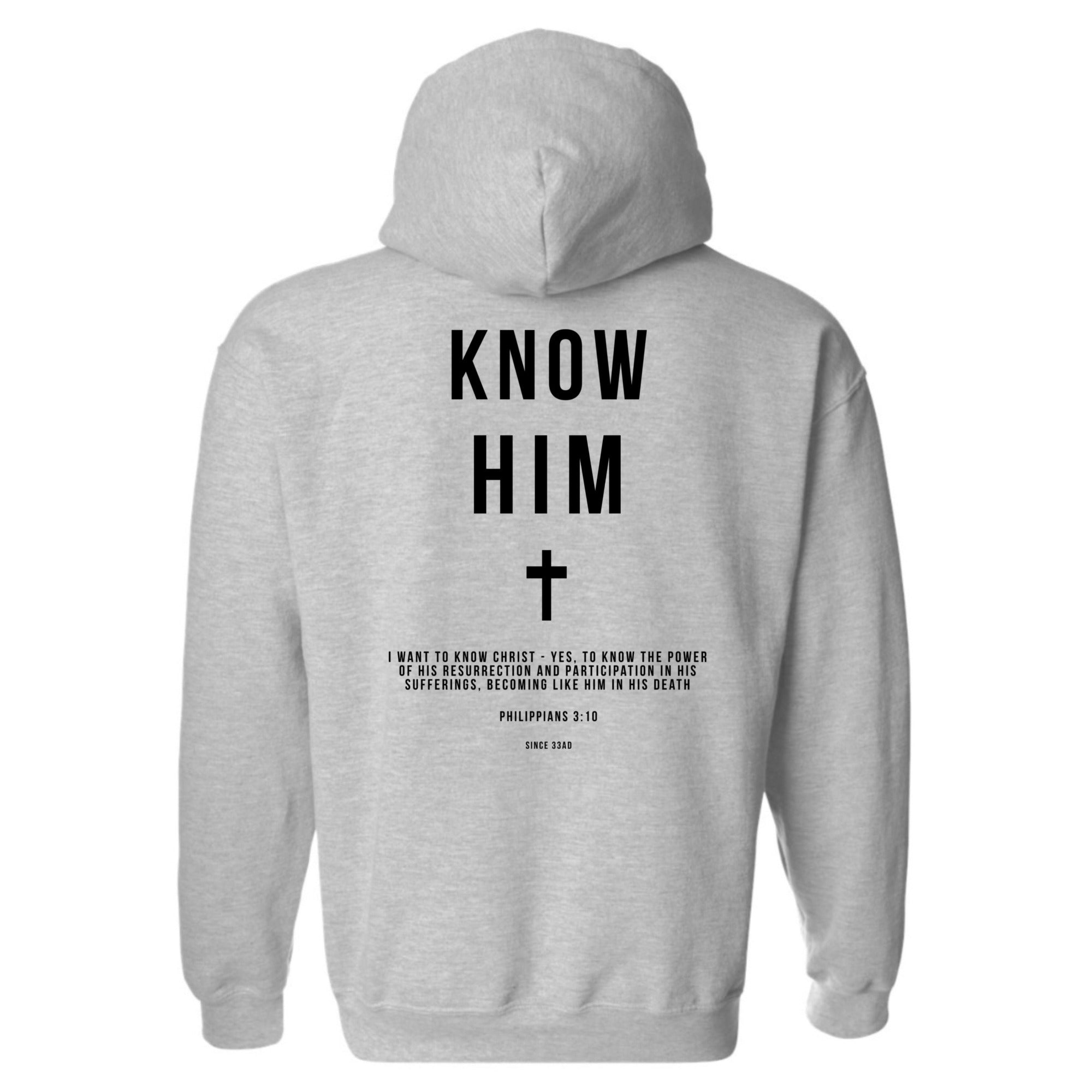 Know Him (Sports Grey) - Hoodie